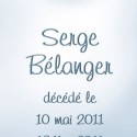 Serge Bélanger, 2011-05-10